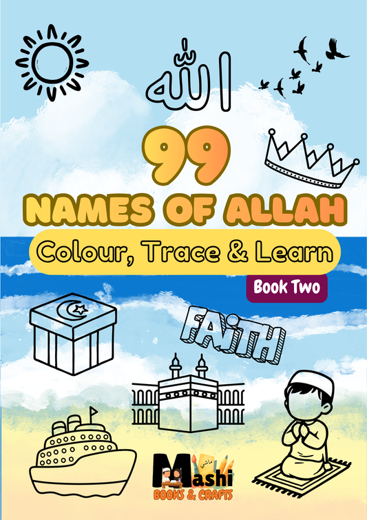 99 Names of Allah - Colour, Trace and Learn, Book 2